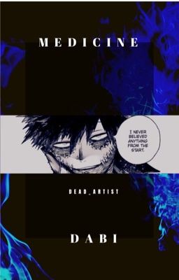 Medicine  | Dabi