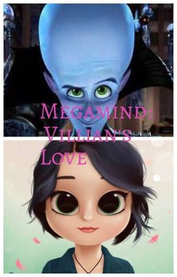 Megamind: Villan's Love