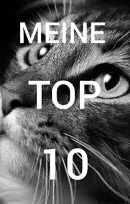 Meine Top 10