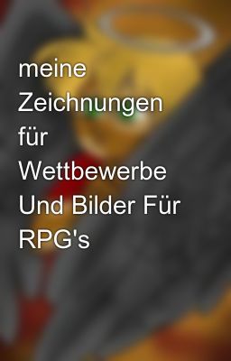 meine Zeichnungen für Wettbewerbe Und Bilder Für RPG's