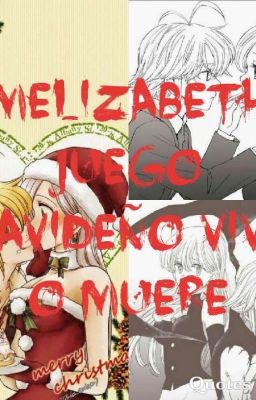 MELIZABETH JUEGO NAVIDEÑO VIVE O MUERE 