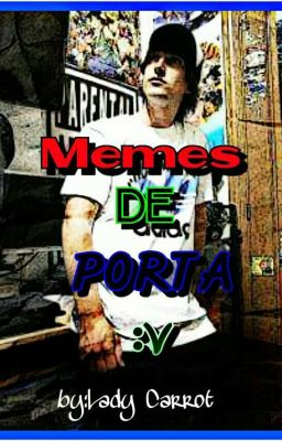 Memes de PORTA