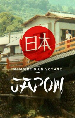 Mémoire d'un Voyage au Japon