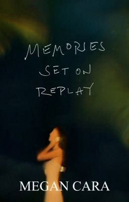 Memories Set on Replay (For the Record # 3)