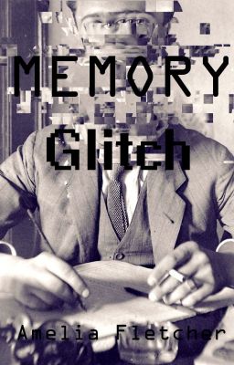 Memory Glitch (Book 2 in the 