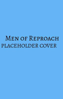 Men of Reproach