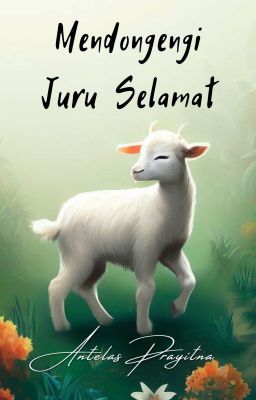 Mendongengi Juru Selamat