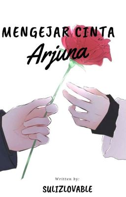 MENGEJAR CINTA ARJUNA (HOLD)