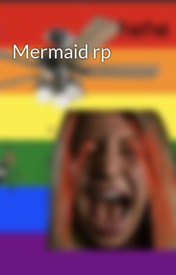 Mermaid rp