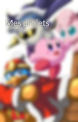 Mes projets