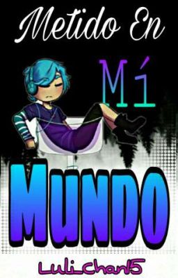 Metido En Mí Mundo [BxB] (+18)