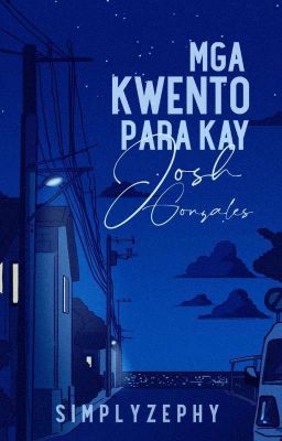 Mga Kwento para kay Josh Gonzales