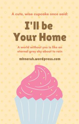 [MH] I ' ll be Your Home