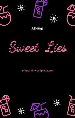 [MH] SWEET LIES
