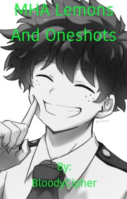 MHA x Reader Lemons and One Shots [Requests Open]