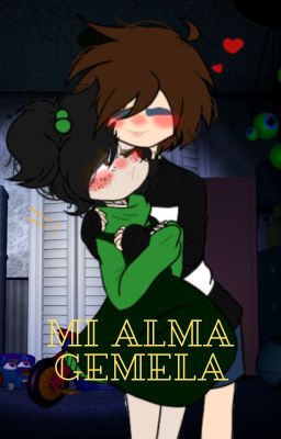 Mi alma gemela (Evan Afton x Mary Schmidt) V2