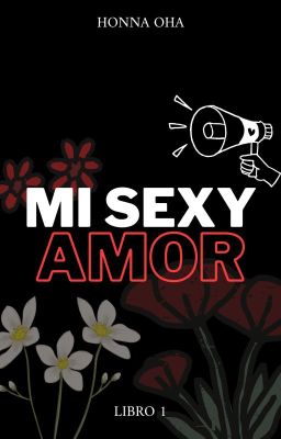 Mi sexy AMOR. [#1]