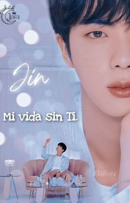 Mi Vida Sin Ti             -One Shot-