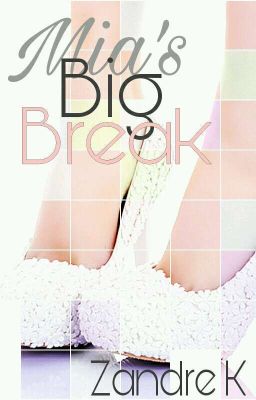 Mia's Big Break || Editing