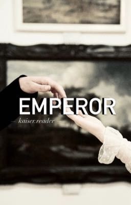|michaelkaiser.reader|  Emperor 