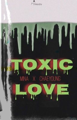 | Michaeng | toxic love