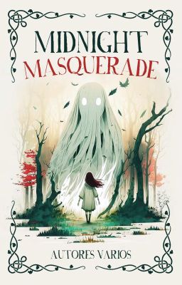 Midnight Masquerade [Antología Halloween ☽﹡☾].