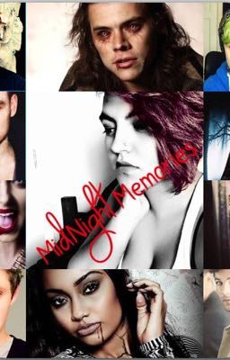 Midnight memories [One direction vampire love story] *Little mix girls included*