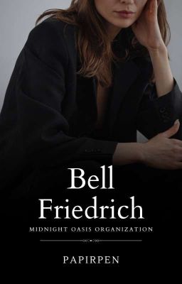 Midnight Oasis: Bell Friedrich