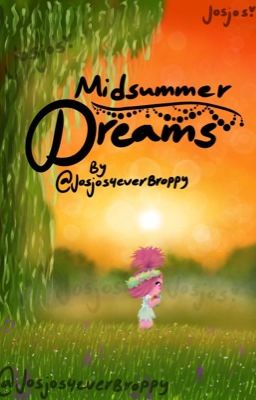 Midsummer dreams