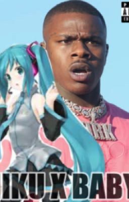 miku x dababy