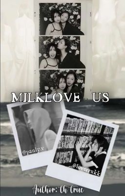 Milklove - Us