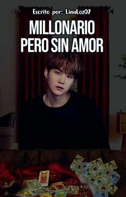 Millonario, pero sin amor •| YoonMin |•