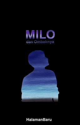 MILO Dan Ombaknya