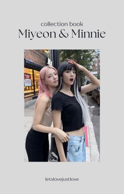 [MIMIN/MINMI] Miyeon & Minnie