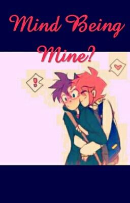 Mind Being Mine?(Randy X Nomi Fanfiction)