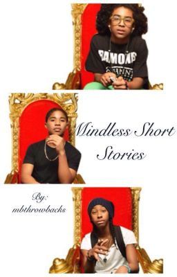 Mindless Short Stories