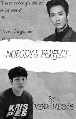 MINGKIT < || > NOBODY'S PERFECT 