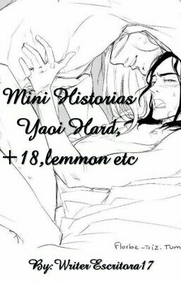 Mini historias Yaoi (Hard y +18)