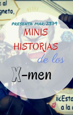 Minis historias de los X-men 