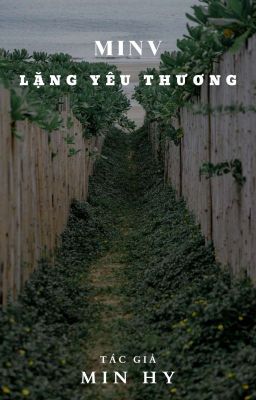 MINV - Lặng Yêu Thương