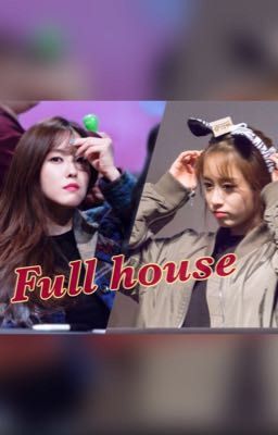 { MINYEON / JIMIN } FULL HOUSE - ngôi nhà hạnh phúc Minyeon!!!!