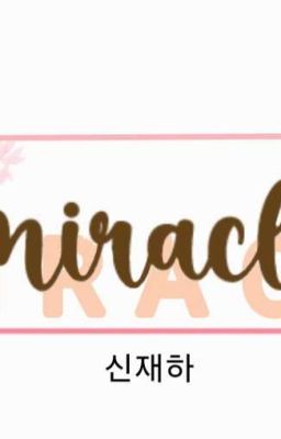 Miracle- Điều kì diệu