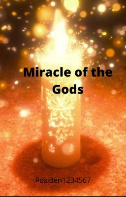 Miracle of the Gods