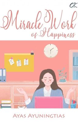 Miracle Work Of Happiness (Completed)