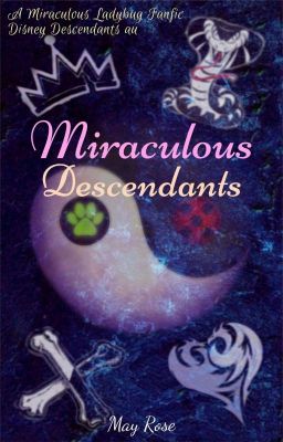 Miraculous Descendants