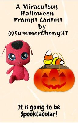 Miraculous Halloween Prompt Contest by @SummerCheng37 (Open, Judging, Closed X)