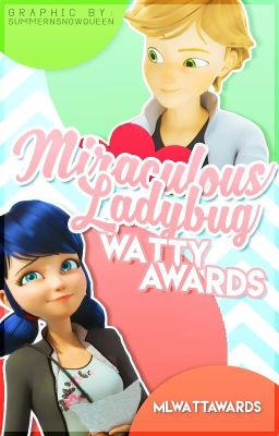 Miraculous Ladybug Wattys (2016-2017) (CLOSED)