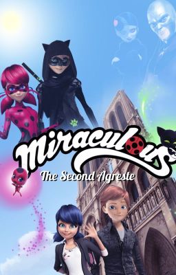 Miraculous The Second Agreste