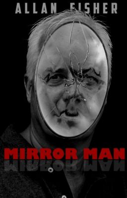 Mirror Man