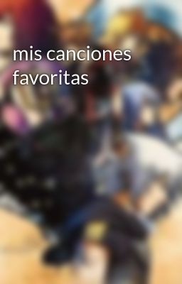 mis canciones favoritas 